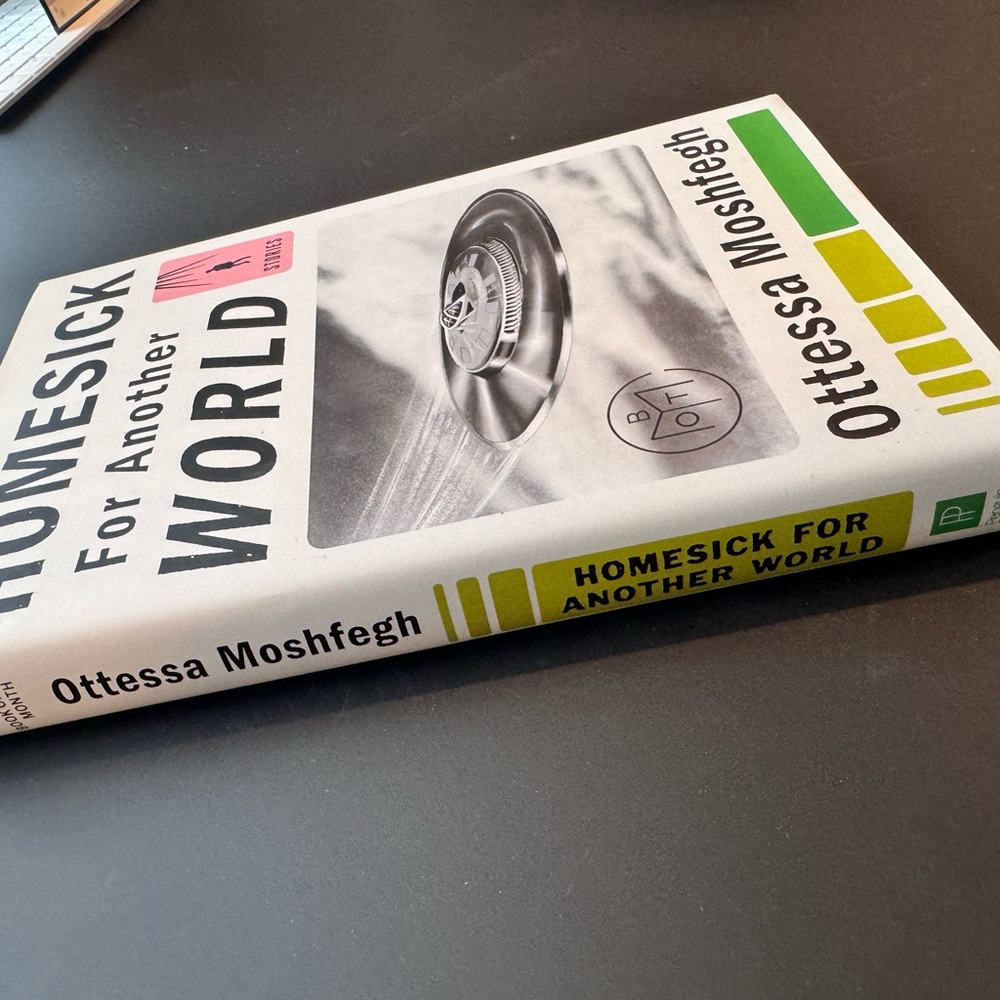Homesick for Another World Book by Ottessa Moshfegh